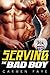 Serving the Bad Boy (War Hawks MC Book 1)