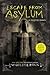 Escape from Asylum: A Great Fall and Halloween Read for Teens