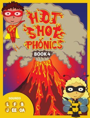 Hot Shot Phonics Book 4 L F B J ee oa