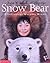 Snow Bear (Scholastic)