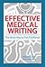 Effective Medical Writing the write way to get published