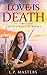 Love is Death (The Afterdea...
