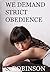 We Demand Strict Obedience (Femdom Erotica)