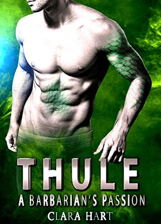 Thule: A Barbarian's Passion (Sky Protectors, #3)