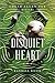 Disquiet Heart