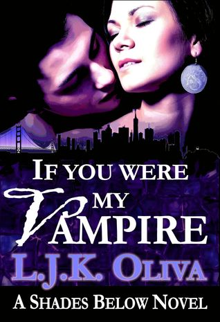 If You Were My Vampire (Shades Below, #2.5)
