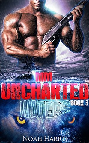 Uncharted Waters (Navy SEAL, #3)