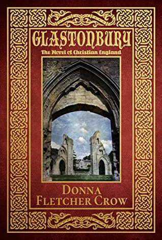 Glastonbury: The Novel of Christian England (Kindle Edition)