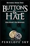 Buttons and Hate by Penelope Sky