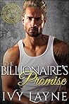 The Billionaire's Promise by Ivy Layne