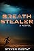 Breath Stealer