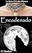 Encadenado (Spanish Edition)