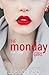The Monday Girl (The Girl Duet #1) by Julie Johnson