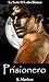Prisionero (Spanish Edition)