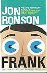 Frank: The True S...
