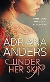 Under Her Skin by Adriana Anders