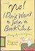 No! I Don't Want to Join a Book Club: Diary of a Sixtieth Year (Marie Sharp, #1)