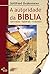 A autoridade da Bíblia: Controvérsias - significado - Fundamento (Portuguese Edition)