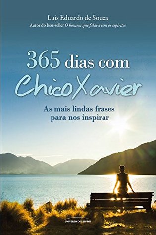 365 dias com Chico Xavier (Portuguese Edition)