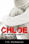 Chloe by P.D. Workman Chloe by P.D. Workman