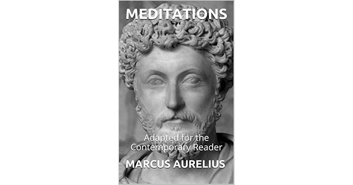 Meditations Adapted for the Contemporary Reader by James Harris