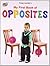 My First Book of Opposites