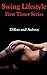 Swing Lifestyle: First Timer Series - Dillon and Aubrey: First Time Swinger Series