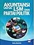 Akuntansi Untuk LSM dan Partai Politik by Indra Bastian