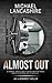 Almost Out (The Architect #3)