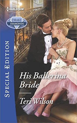 His Ballerina Bride (The Drake Diamonds #1)