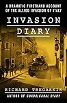 Invasion Diary by Richard Tregaskis Invasion Diary by Richard Tregaskis