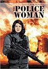 The Policewoman by Justin W.M. Roberts