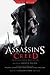 Assassin's Creed The Official Movie Novelization by Christie Golden