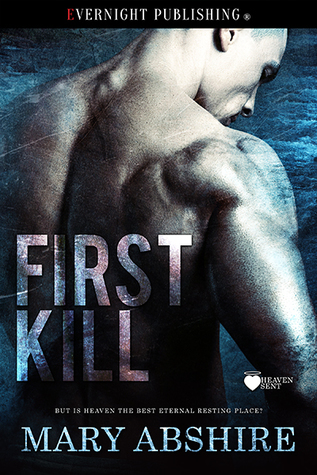 First Kill (Heaven Sent #1)
