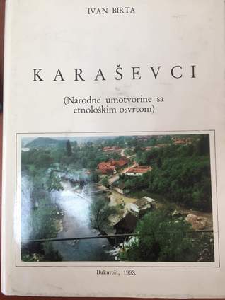 Karaševci : (narodne umotvorine sa etnološkim osvrtom)