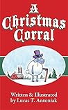A Christmas Corral by Lucas Antoniak