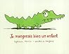 je mangerais bien un enfant by Sylviane Donnio je mangerais bien un enfant by Sylviane Donnio