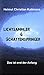 Lichtsammler & Schattenspringer by Helmut Christian Kattmann