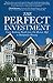 The Perfect Investment by Paul T. Moore