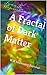 A Fractal of Dark Matter: W...