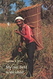 My Rice Field is My Child: Social and Territorial Aspects of Swidden Cultivation in Sahu, Eastern Indonesia