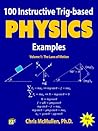 100 Instructive Trig-based Physics Examples: The Laws of Motion (Trig-based Physics Problems with Solutions)