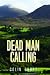 Dead Man Calling
