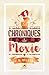 First Comes Love: A Chronicles of Moxie Novel