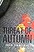 Threat of Autumn