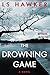 The Drowning Game