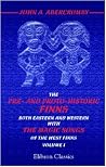The pre- and proto-historic Finns, both eastern and western,: With the magic songs of the west Finns The pre- and proto-historic Finns, both eastern and western,: With the magic songs of the west Finns