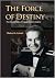 The Force of Destiny: The L...