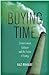 Buying Time: Environmental Collapse and the Future of Energy