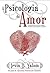 A Psicologia do Amor by Irvin D. Yalom